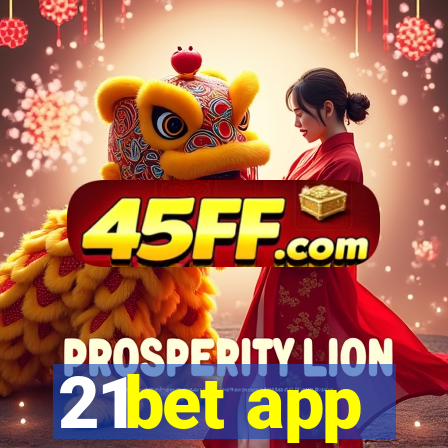 21bet app